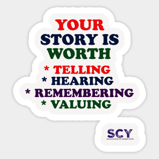 Your Story's Worth Sticker